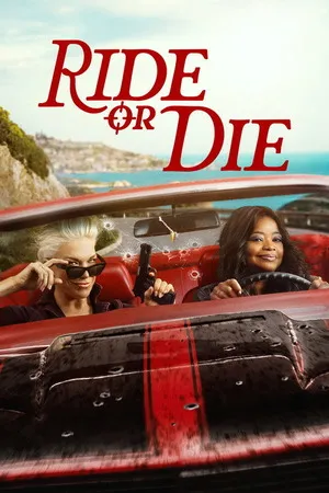 Ride or Die 2026 Season 1 - English Dual Audio WEB-DL | Dubbed Hindi Movie [ALL EPISODES]