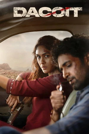 Dacoit: A Love Story 2026 - Tamil - Telugu - Kannada Audio WEB-DL | Dubbed Hindi Movie
