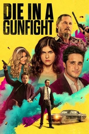 Die in a Gunfight 2021 Dual Audio WEB-DL | Dubbed Hindi Movie