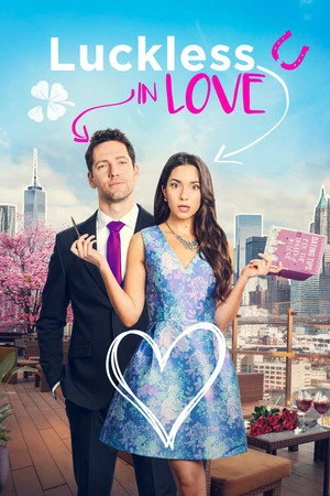 Luckless in Love 2023 Dual Audio WEB-DL | Dubbed Hindi Movie