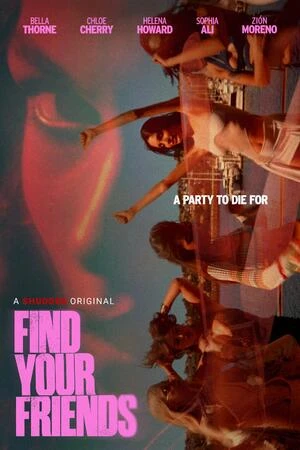 Find Your Friends 2026 Dual Audio WEB-DL | Dubbed Hindi Movie